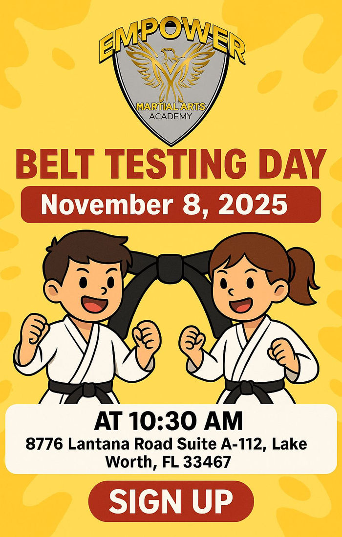 Empower Martial Arts Academy Belt Testing event flyer