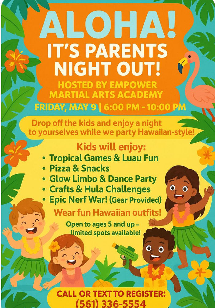 Empower Martial Arts Academy Parents Night Out flyer — kids night event in Lake Worth FL