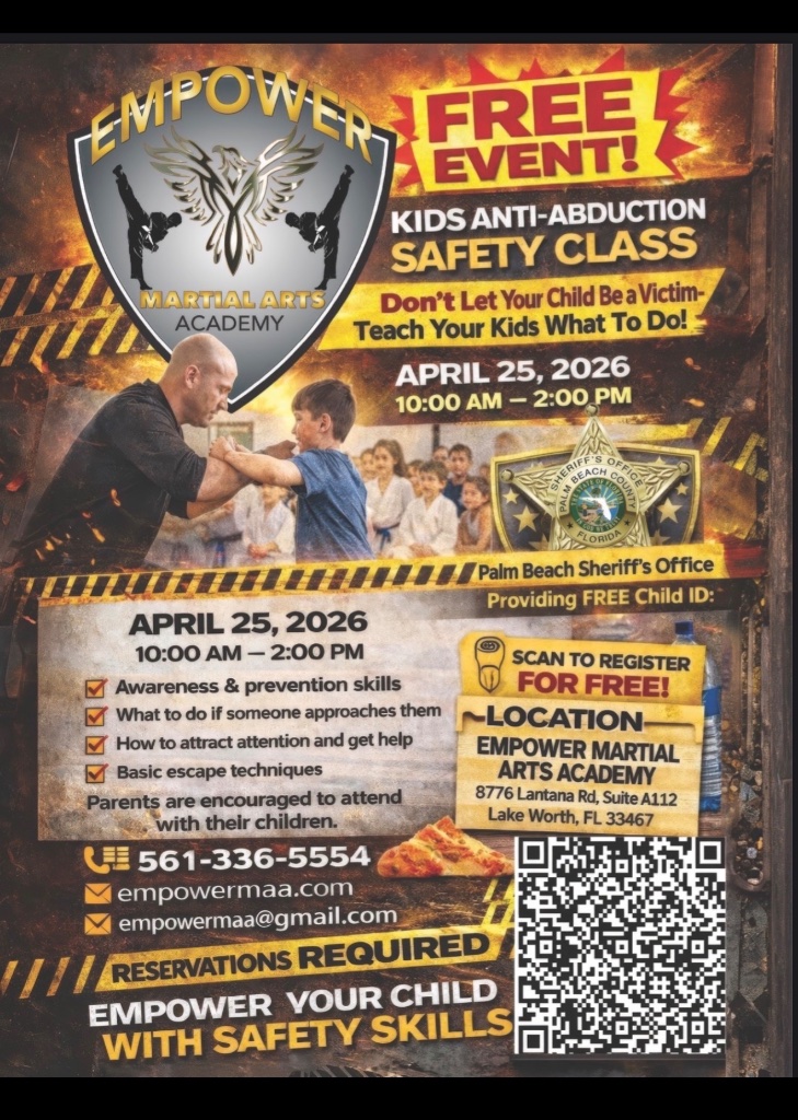 Empower Martial Arts Academy FREE Kids Anti-Abduction Safety Class flyer — April 2026 Lake Worth FL
