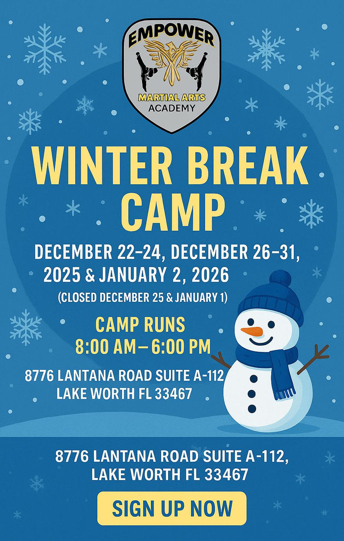 Empower Martial Arts Academy Winter Break Camp flyer — kids martial arts day camp in Lake Worth FL